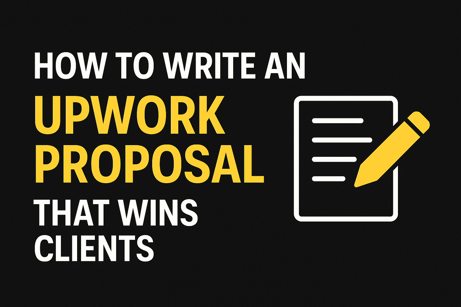 How to Write an Upwork Proposal That Wins Clients